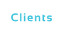 Clients
